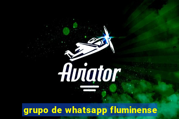 grupo de whatsapp fluminense